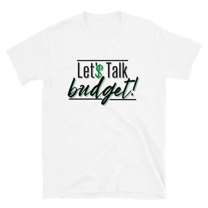 Let'$ Talk Budget Tee