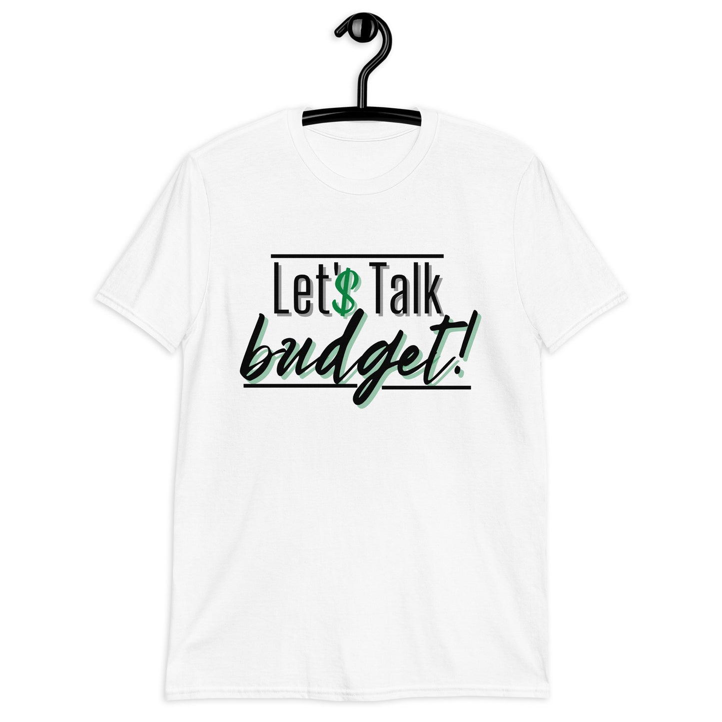 Let'$ Talk Budget Tee