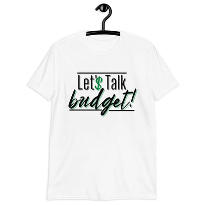 Let'$ Talk Budget Tee