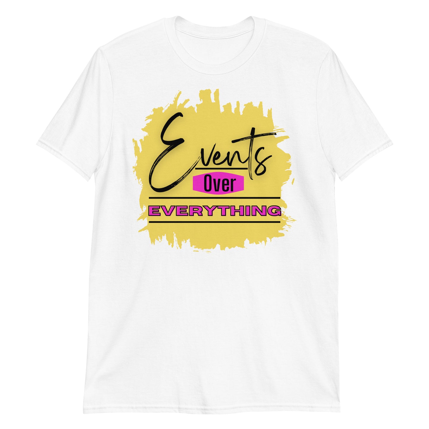 Events Over Everything Tee