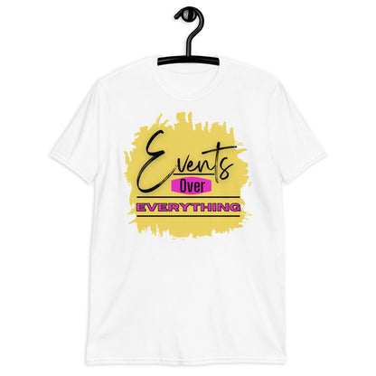 Events Over Everything Tee